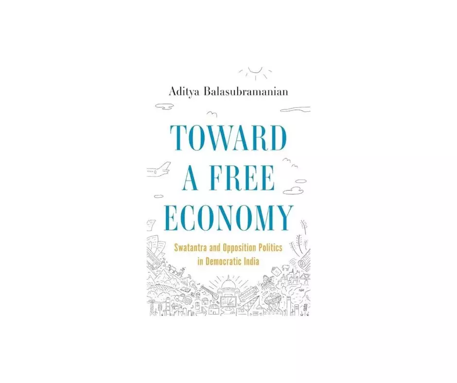 Book Review | Writing India’s own history of libertarian economic thought leadership