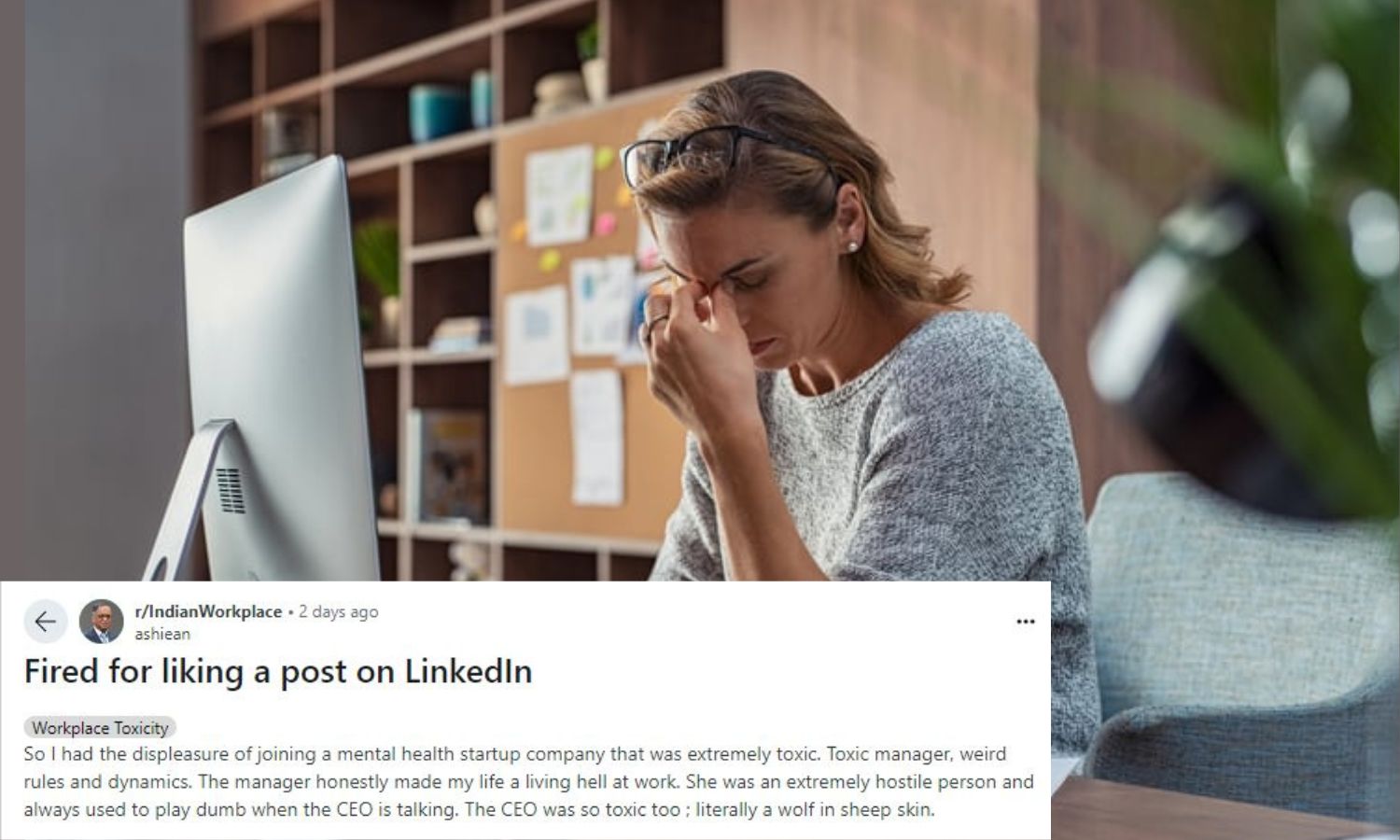 Mental Health Company Fires Employee for liking post on toxic workplaces