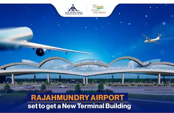 ₹347 crore new terminal, facelift for Rajahmundry Airport