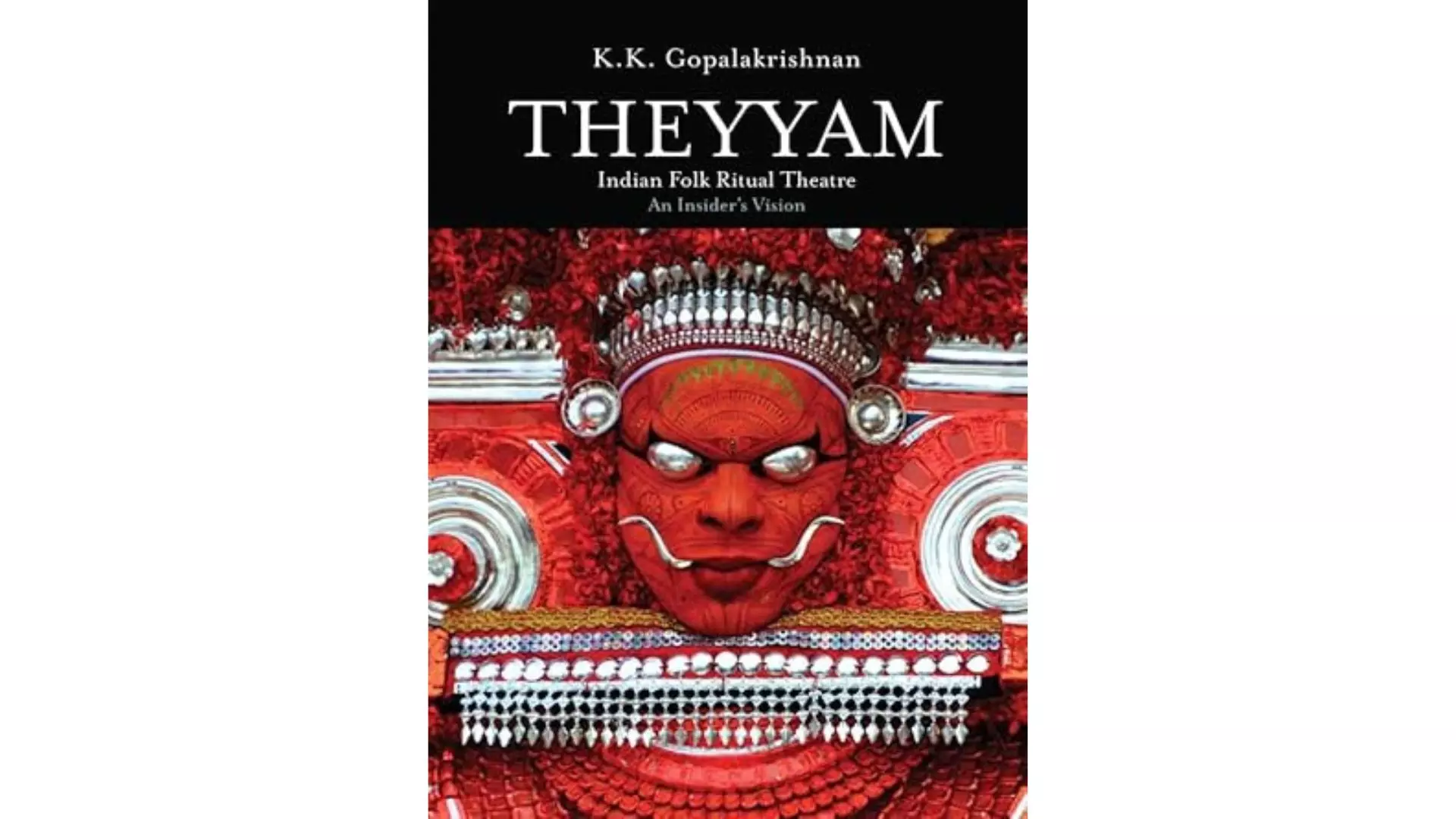 Theyyam, Indian shamanic shuffle that can unravel anthropological mysteries