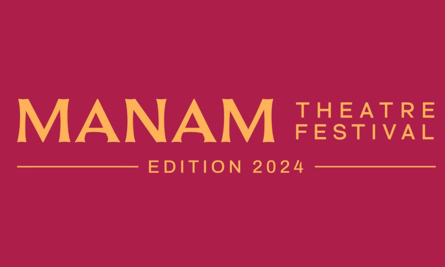 A Symphony of Theatre: Manam Theatre Festival 2024 Presents a Spectrum of Artistic Expressions