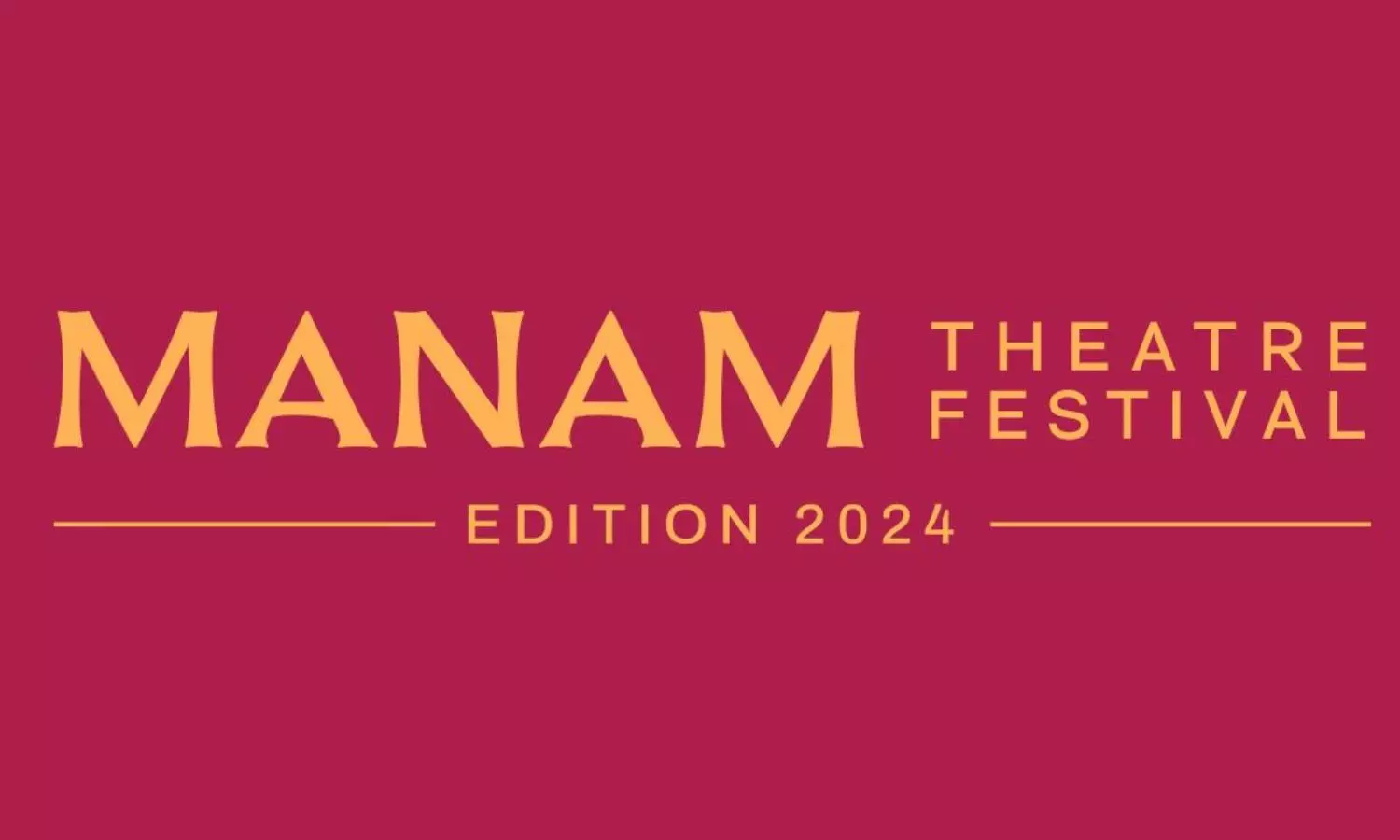 Together, We Belong: Manam Theatre Festival 2024