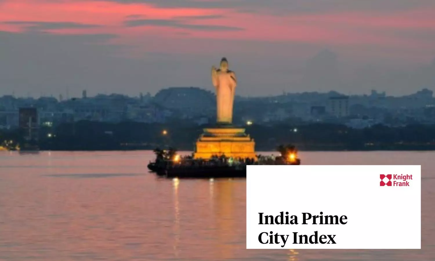 Hyderabad Tops Knight Frank’s India Prime City Index 2024