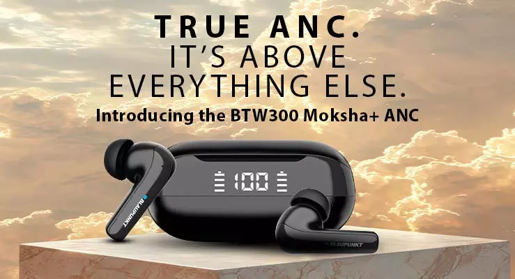 Blaupunkt BTW300 Moksha+: The New Standard for True ANC Technology